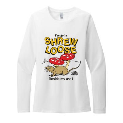 I’Ve Got A Shrew Loose Inside My Ass Womens CVC Long Sleeve Shirt