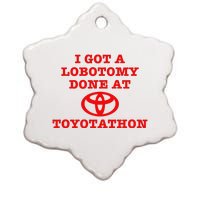 I Got A Lobotomy Done At Toyotathon Funny Meme Ceramic Star Ornament