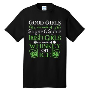 Irish Girl Are Whiskey On Ice St. Patrick's Day Tall T-Shirt