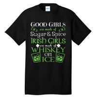 Irish Girl Are Whiskey On Ice St. Patrick's Day Tall T-Shirt