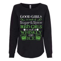 Irish Girl Are Whiskey On Ice St. Patrick's Day Womens California Wash Sweatshirt