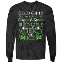 Irish Girl Are Whiskey On Ice St. Patrick's Day Tie-Dye Long Sleeve Shirt