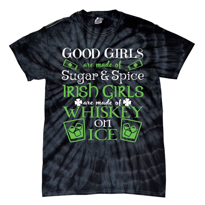 Irish Girl Are Whiskey On Ice St. Patrick's Day Tie-Dye T-Shirt