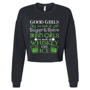 Irish Girl Are Whiskey On Ice St. Patrick's Day Cropped Pullover Crew