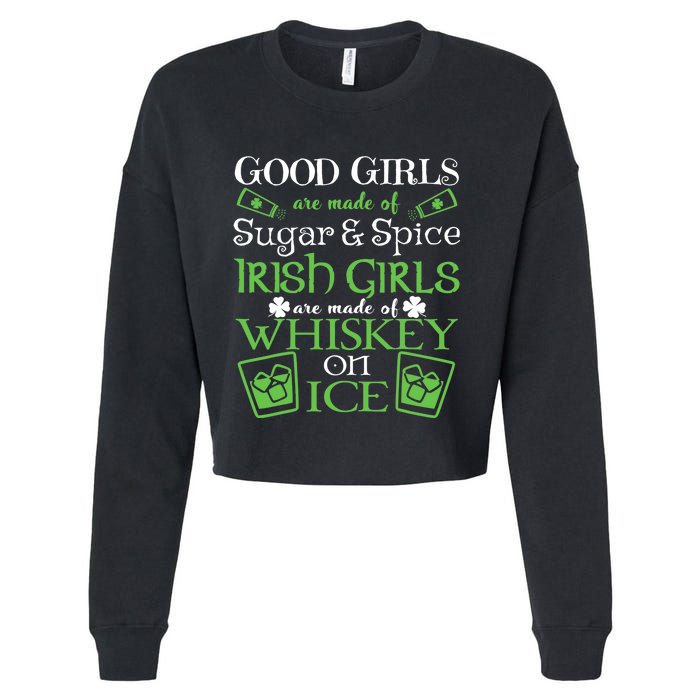 Irish Girl Are Whiskey On Ice St. Patrick's Day Cropped Pullover Crew