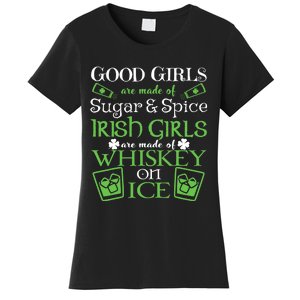 Irish Girl Are Whiskey On Ice St. Patrick's Day Women's T-Shirt