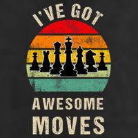 I've Got Awesome Moves Chess Player Funny Chess Player 7 Panel Mesh Trucker Snapback Hat