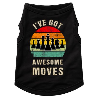 I've Got Awesome Moves Chess Player Funny Chess Player Doggie Tank