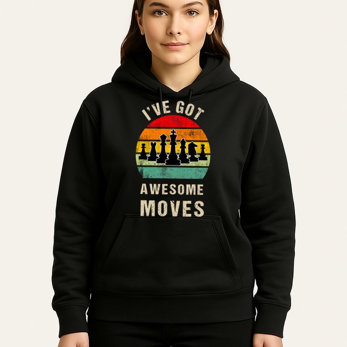 I've Got Awesome Moves Chess Player Funny Chess Player Hoodie