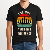 I've Got Awesome Moves Chess Player Funny Chess Player V-Neck T-Shirt