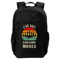 I've Got Awesome Moves Chess Player Funny Chess Player Backpack
