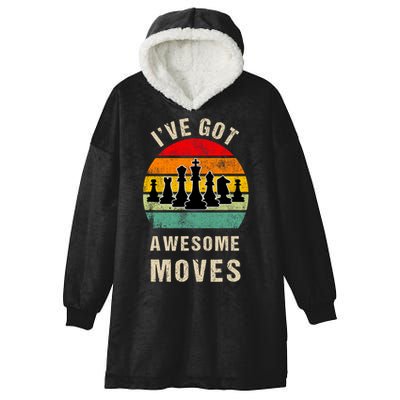 I've Got Awesome Moves Chess Player Funny Chess Player Hooded Wearable Blanket