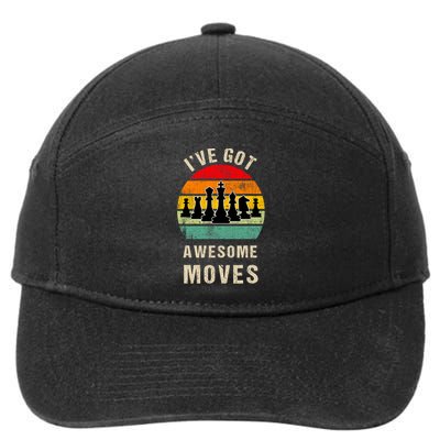 I've Got Awesome Moves Chess Player Funny Chess Player 7-Panel Snapback Hat