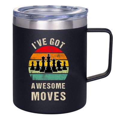 I've Got Awesome Moves Chess Player Funny Chess Player 12oz Stainless Steel Coffee Mug
