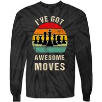 I've Got Awesome Moves Chess Player Funny Chess Player Tie-Dye Long Sleeve Shirt