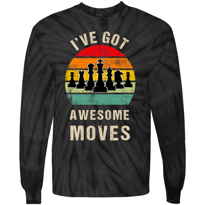 I've Got Awesome Moves Chess Player Funny Chess Player Tie-Dye Long Sleeve Shirt