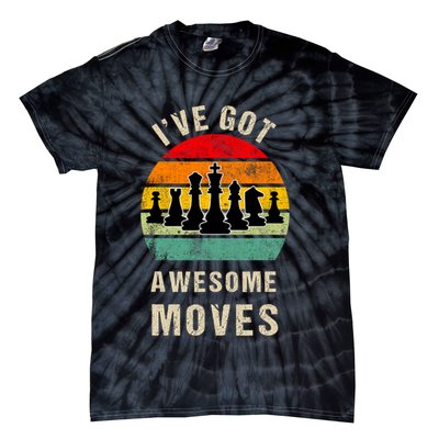 I've Got Awesome Moves Chess Player Funny Chess Player Tie-Dye T-Shirt