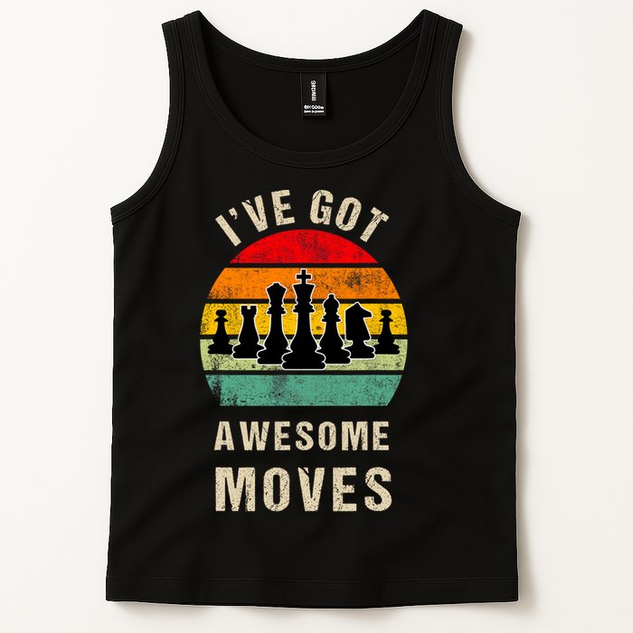 I've Got Awesome Moves Chess Player Funny Chess Player Tank Top