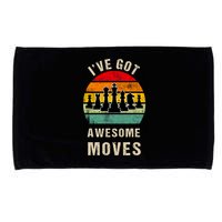 I've Got Awesome Moves Chess Player Funny Chess Player Microfiber Hand Towel