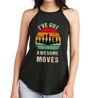 I've Got Awesome Moves Chess Player Funny Chess Player Women's Perfect Tri Rocker Tank