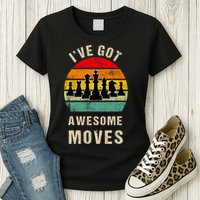 I've Got Awesome Moves Chess Player Funny Chess Player Womens T-Shirt