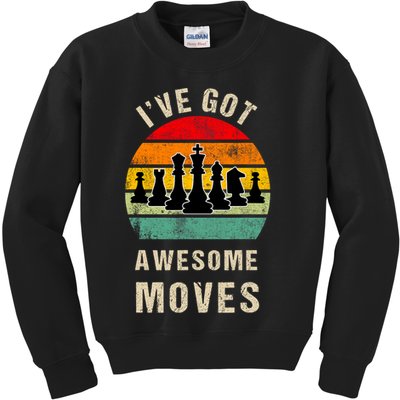 I've Got Awesome Moves Chess Player Funny Chess Player Kids Sweatshirt