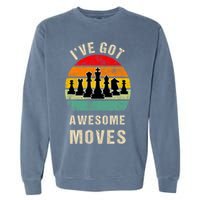 I've Got Awesome Moves Chess Player Funny Chess Player Garment-Dyed Sweatshirt