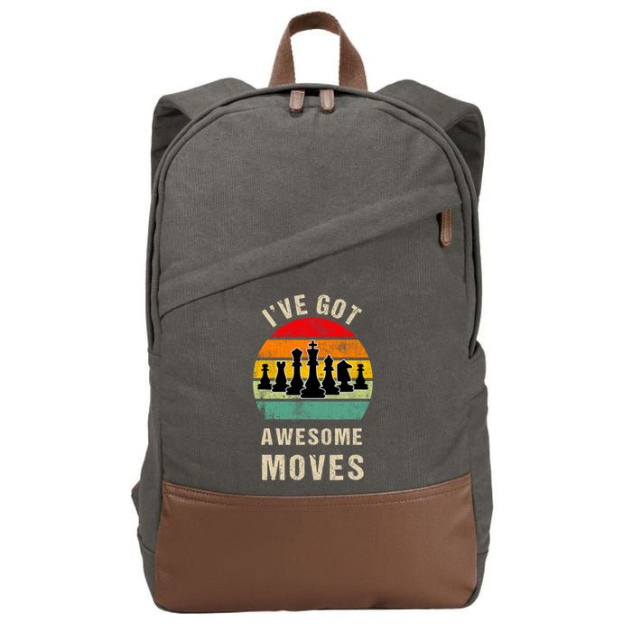 I've Got Awesome Moves Chess Player Funny Chess Player Cotton Canvas Backpack
