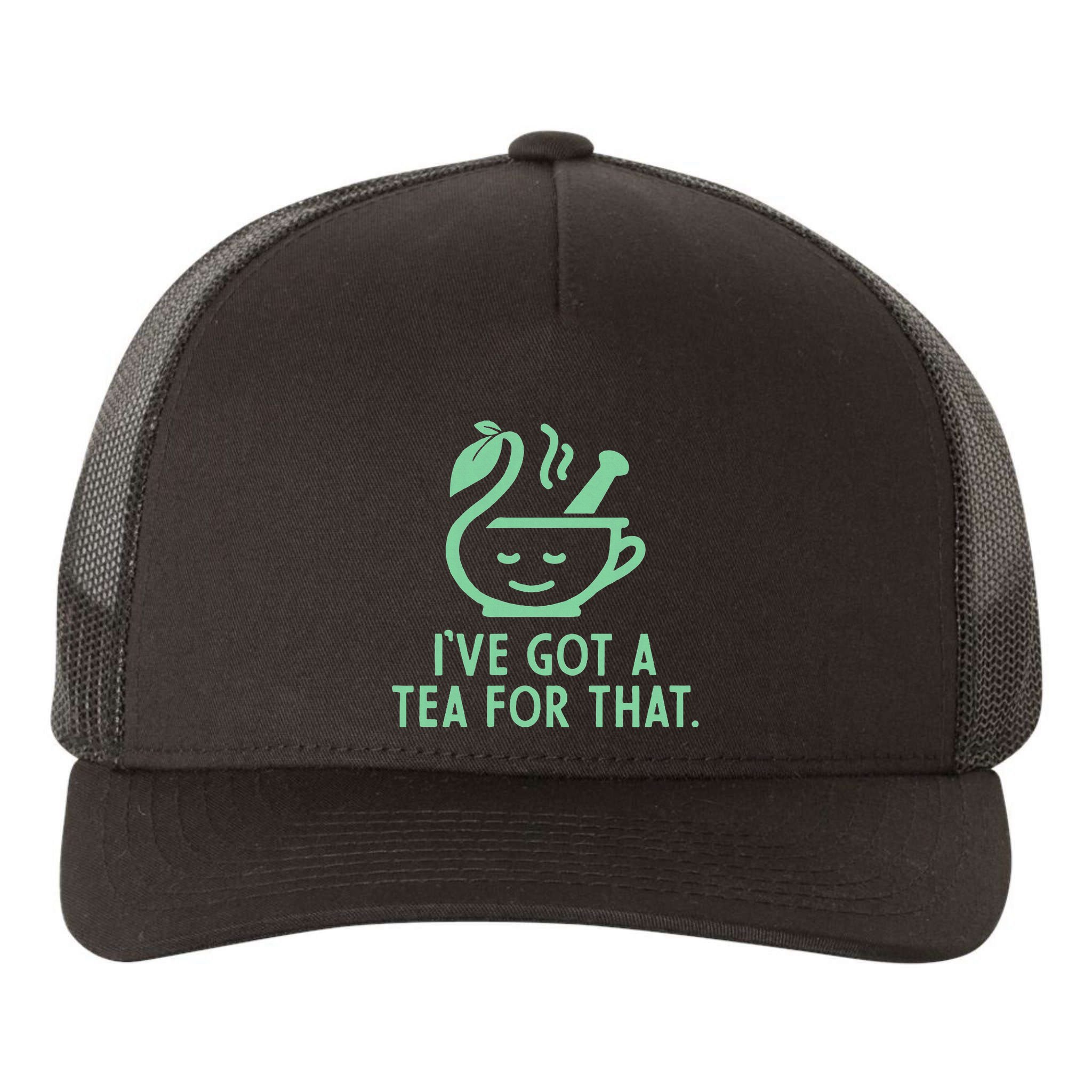 IVe Got A Tea For That. Yupoong Adult 5-Panel Trucker Hat