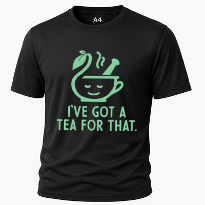IVe Got A Tea For That. Performance Shirt