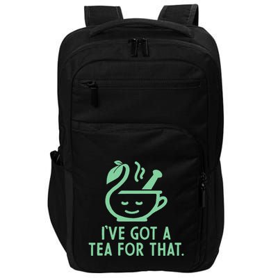IVe Got A Tea For That. Impact Tech Backpack