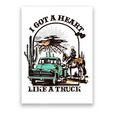 I Got A Heart Like A Truck Western Country Music Cowboy Poster