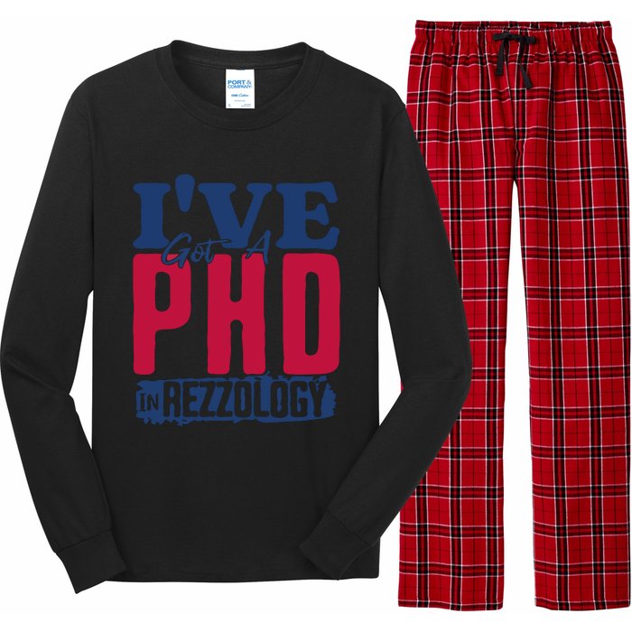 IVe Got A Phd In Rizzology Funny Rizz Quote Long Sleeve Pajama Set