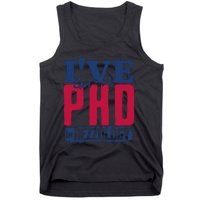 IVe Got A Phd In Rizzology Funny Rizz Quote Tank Top