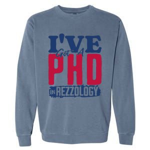 IVe Got A Phd In Rizzology Funny Rizz Quote Garment-Dyed Sweatshirt