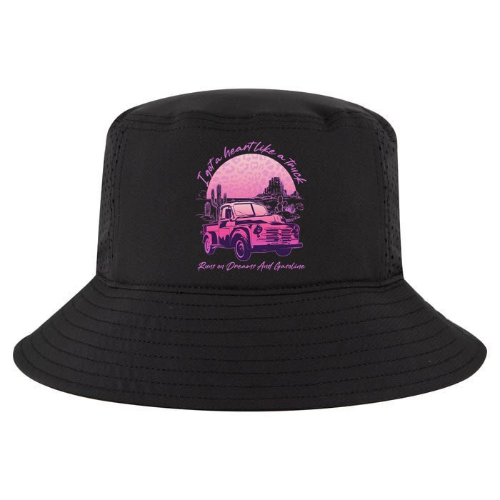I Got A Heart Like A Truck Runs On Dreams And Gasoline Cool Comfort Performance Bucket Hat