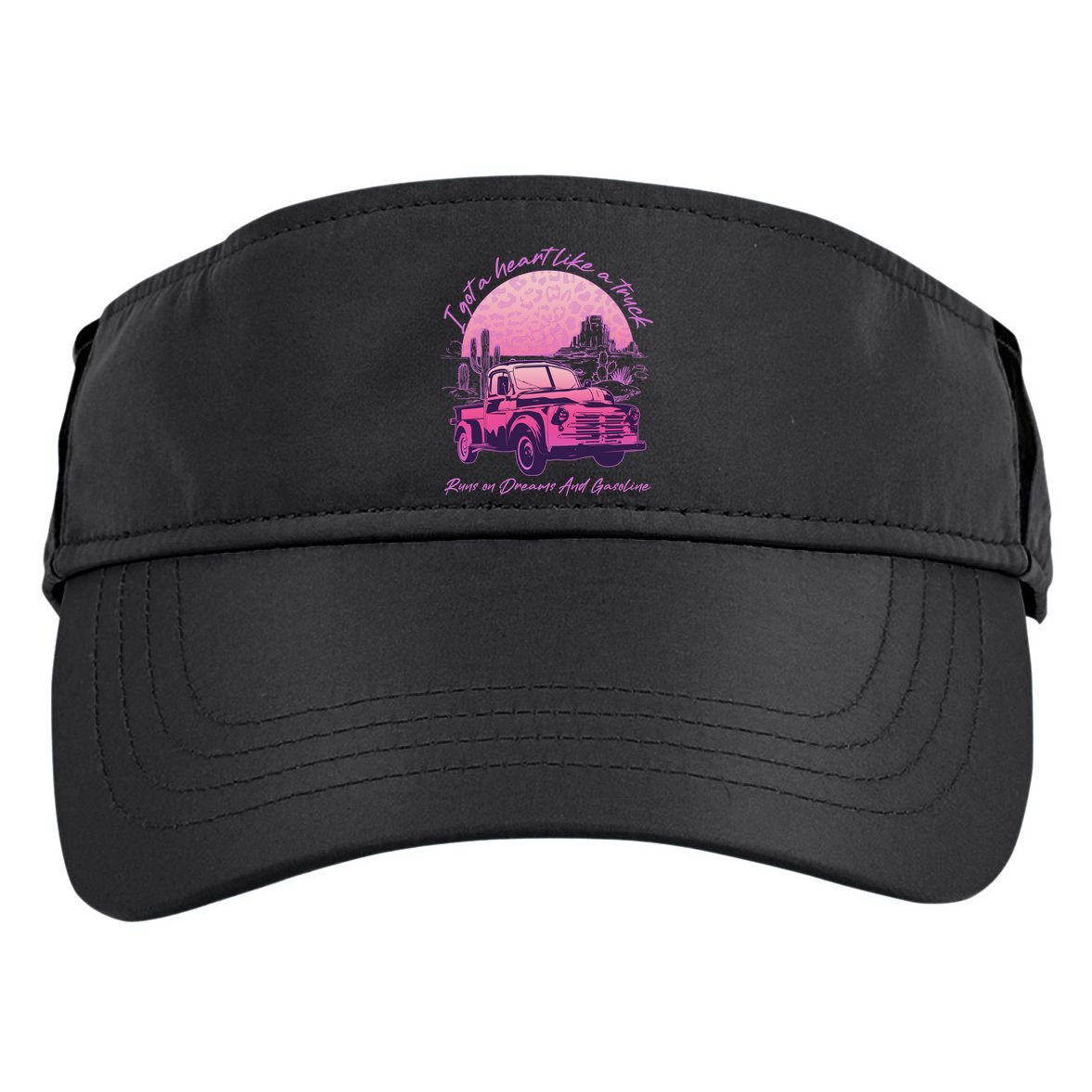 I Got A Heart Like A Truck Runs On Dreams And Gasoline Adult Drive Performance Visor