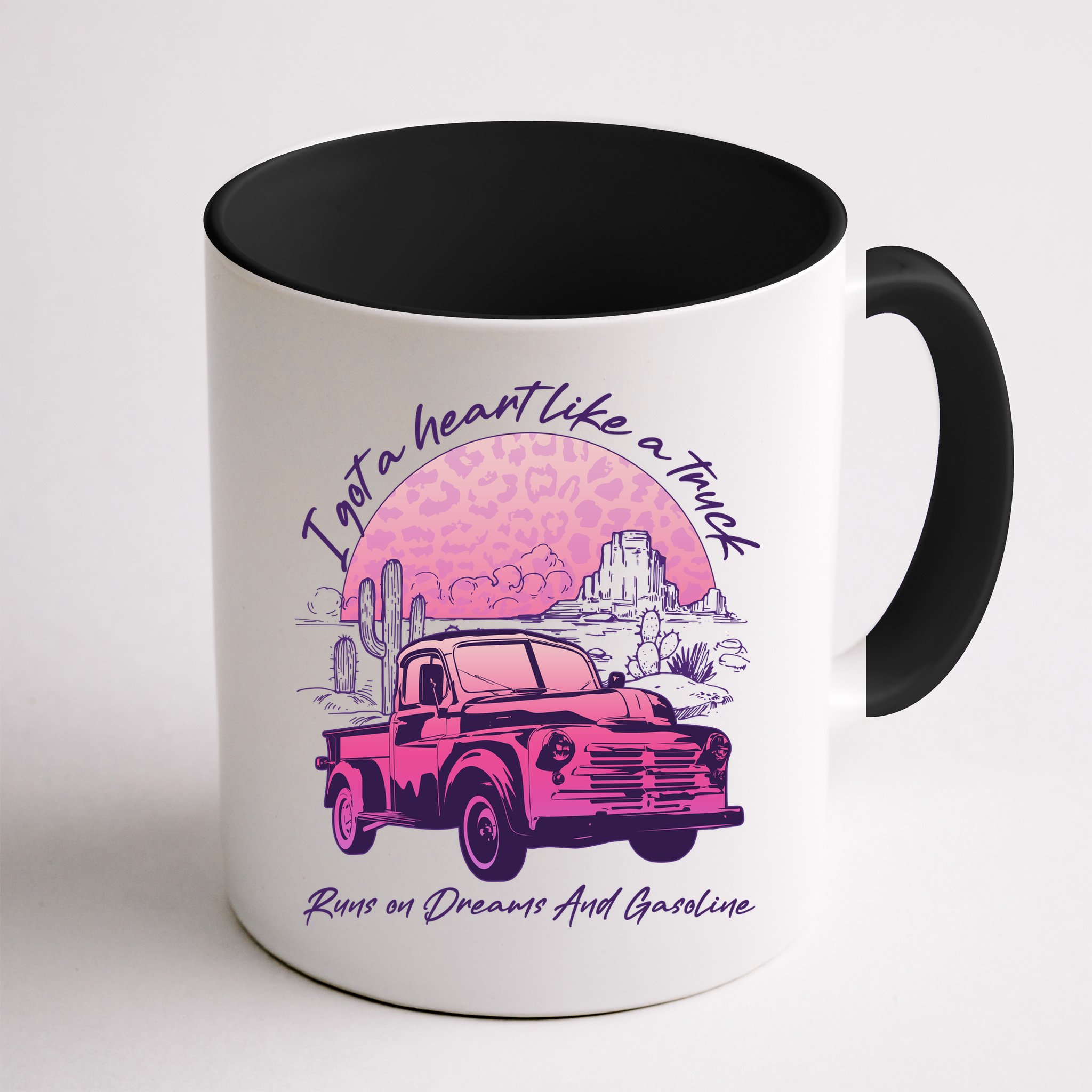 I Got A Heart Like A Truck Runs On Dreams And Gasoline Mug