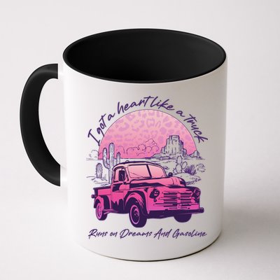I Got A Heart Like A Truck Runs On Dreams And Gasoline Mug