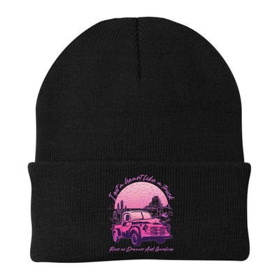 I Got A Heart Like A Truck Runs On Dreams And Gasoline Beanie
