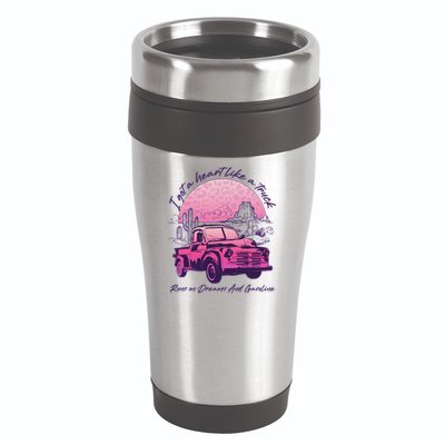 I Got A Heart Like A Truck Runs On Dreams And Gasoline 16oz Travel Tumbler
