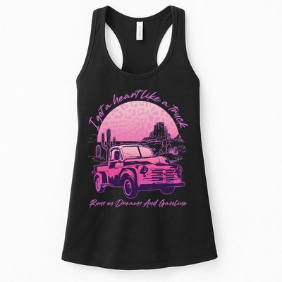 I Got A Heart Like A Truck Runs On Dreams And Gasoline Womens Tank Top
