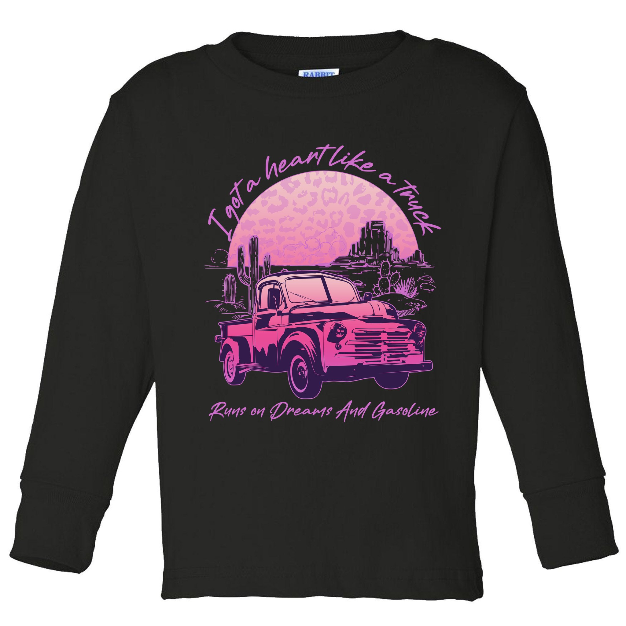 I Got A Heart Like A Truck Runs On Dreams And Gasoline Toddler Long Sleeve Shirt