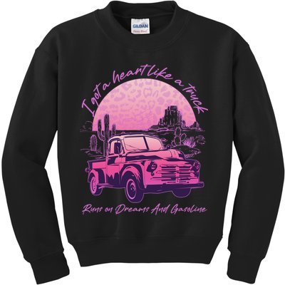 I Got A Heart Like A Truck Runs On Dreams And Gasoline Kids Sweatshirt