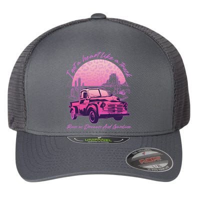 I Got A Heart Like A Truck Runs On Dreams And Gasoline Flexfit Unipanel Trucker Cap
