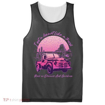 I Got A Heart Like A Truck Runs On Dreams And Gasoline Mesh Reversible Basketball Jersey Tank