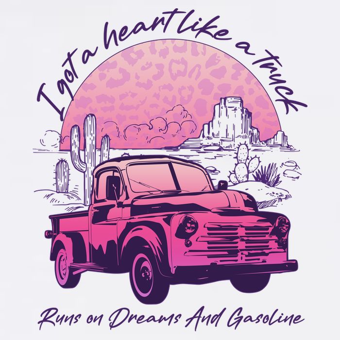 I Got A Heart Like A Truck Runs On Dreams And Gasoline Garment-Dyed Sweatshirt