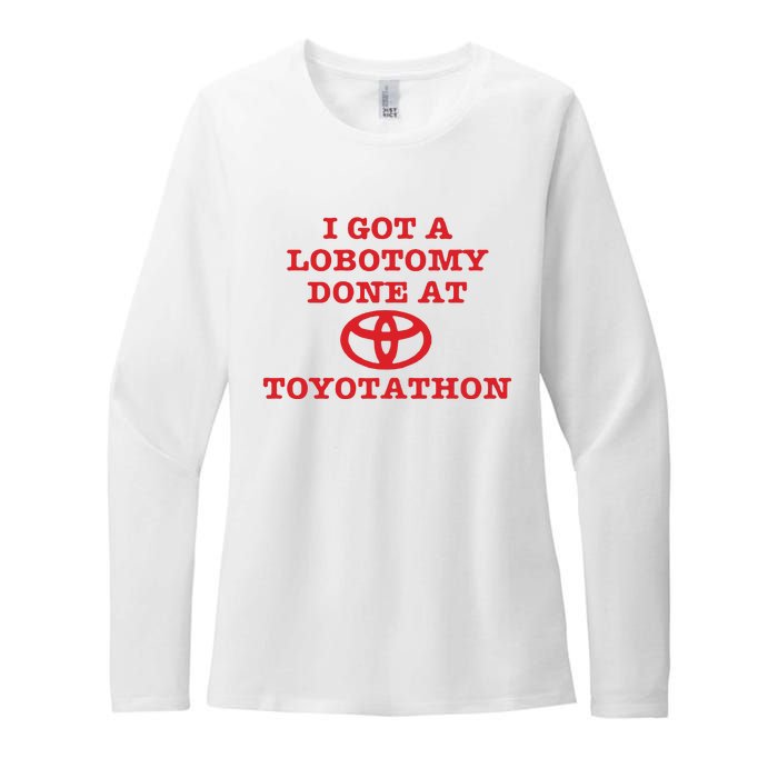 I Got A Lobotomy Done At Toyotathon Womens CVC Long Sleeve Shirt