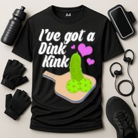 I've Got A Dink Kink Pickle Ball Cooling Performance Crew T-Shirt