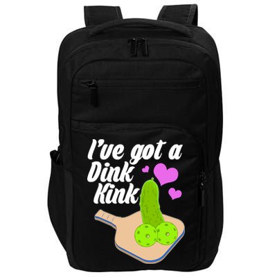 I've Got A Dink Kink Pickle Ball Impact Tech Backpack